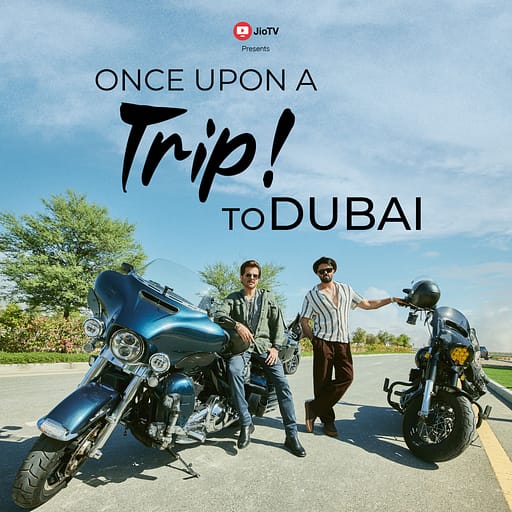 Once upon a trip to Dubai by Dubai’s Department of Economy & Tourism in partnership with JioTV airs famous Anil Kapoor  and Maniesh Paul